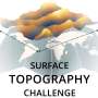 global-challenge-reveals-vast-differences-in-measuring-surface-roughness-and-topography